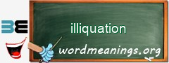 WordMeaning blackboard for illiquation